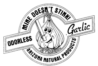 ODORLESS GARLIC MINE DOESN'T STINK! ARIZONA NATURAL PRODUCTS