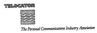 TELOCATOR THE PERSONAL COMMUNICATIONS INDUSTRY ASSOCIATION