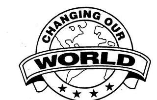 CHANGING OUR WORLD