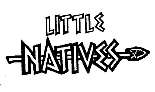 LITTLE NATIVES