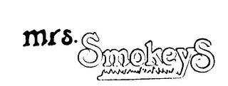 MRS. SMOKEYS