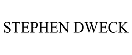 STEPHEN DWECK