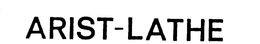 ARIST-LATHE