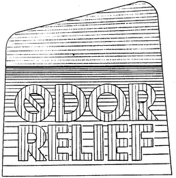 ODOR RELIEF