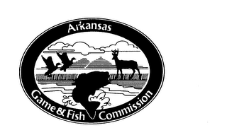 ARKANSAS GAME & FISH COMMISSION