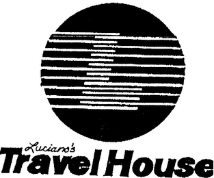 LUCIANO'S TRAVEL HOUSE