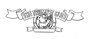 THE TRUMPET CLUB