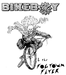 BIKEBOY & THE FOGTOWN FLYER