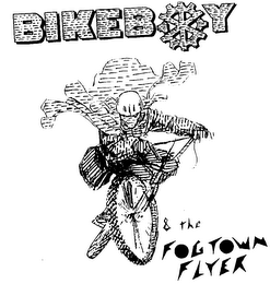 BIKEBOY & THE FOGTOWN FLYER