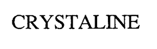 CRYSTALINE