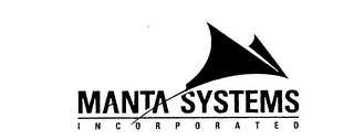 MANTA SYSTEMS INCORPORATED