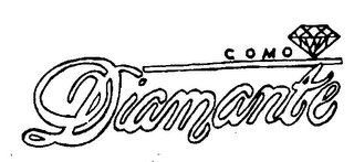 COMO DIAMANTE