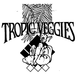 TROPIC VEGGIES