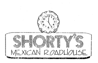 SHORTY'S MEXICAN ROADHOUSE