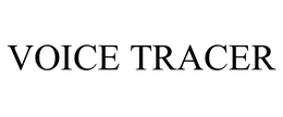 VOICE TRACER