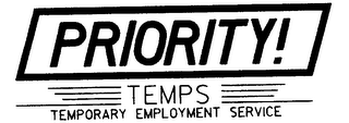 PRIORITY! TEMPS TEMPORARY EMPLOYMENT SERVICE