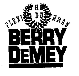 THE FLEXING DUTCHMAN BERRY DEMEY