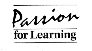 PASSION FOR LEARNING