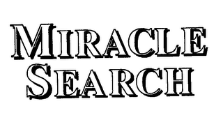 MIRACLE SEARCH