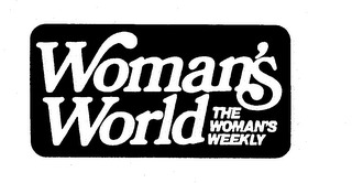 WOMAN'S WORLD THE WOMAN'S WEEKLY