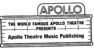 APOLLO THE WORLD FAMOUS APOLLO THEATRE PRESENTS APOLLO THEATRE MUSIC PUBLISHING