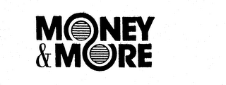 MONEY & MORE