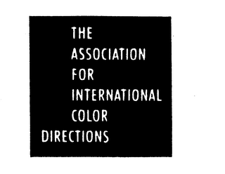 THE ASSOCIATION FOR INTERNATIONAL COLOR DIRECTIONS