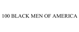 100 BLACK MEN OF AMERICA, INC.