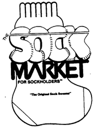 THE SOCK MARKET FOR SOCKHOLDERS "THE ORIGINAL SOCK SWEATER"