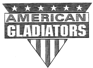 AMERICAN GLADIATORS