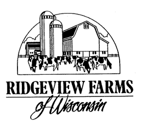 RIDGEVIEW FARMS OF WISCONSIN