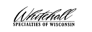 WHITEHALL SPECIALTIES OF WISCONSIN