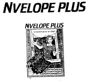 NVELOPE PLUS I'VE WANTED TO DO THIS FOR YEARS!