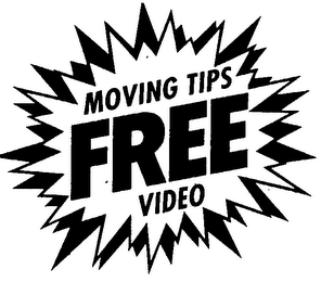 MOVING TIPS FREE VIDEO