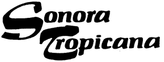 SONORA TROPICANA