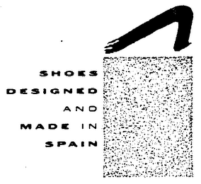 SHOES DESIGNED AND MADE IN SPAIN