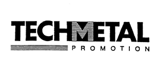 TECHMETAL PROMOTION