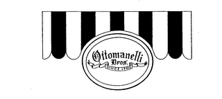 OTTOMANELLI BROS. SINCE 1900