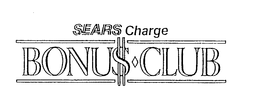 SEARS CHARGE BONUS CLUB trademark