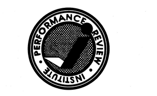 PERFORMANCE REVIEW INSTITUTE I