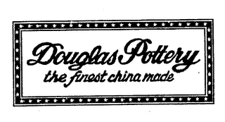 DOUGLAS POTTERY THE FINEST CHINA MADE