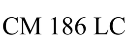 CM 186 LC