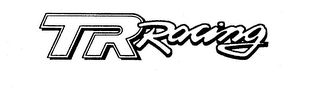 TR RACING