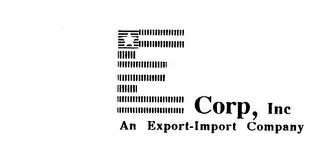 E CORP, INC AN EXPORT-IMPORT COMPANY