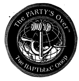 THE PARTY'S OVER THE HAPTBLIXC OBEP