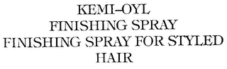 KEMI-OYL FINISHING SPRAY FINISHING SPRAY FOR STYLED HAIR