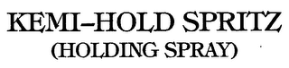 KEMI-HOLD SPRITZ (HOLDING SPRAY)