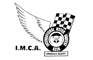 I.M.C.A. INTERNATIONAL MOTOR CONTEST ASSN. AMERICA'S OLDEST