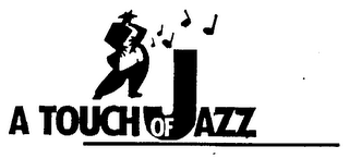 A TOUCH OF JAZZ