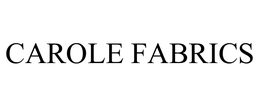 CAROLE FABRICS